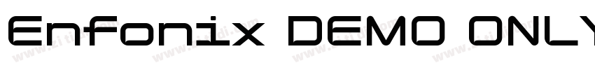 Enfonix DEMO ONLY字体转换